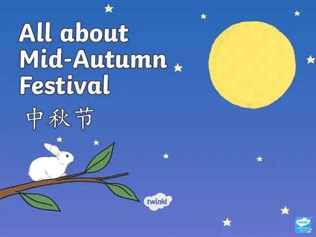 关于中秋节的英语小知识分享,中秋节有关的英语文化知识