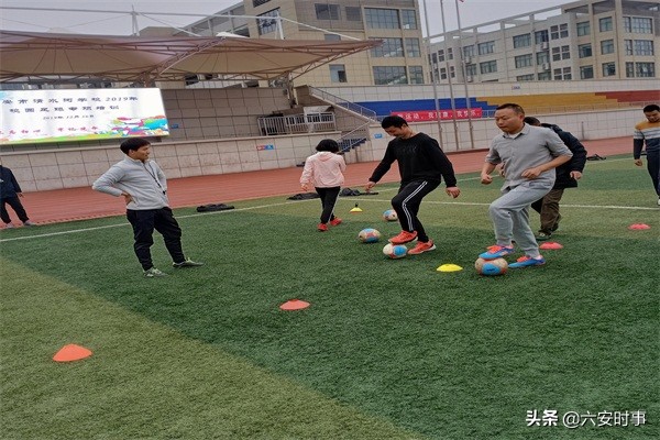 市级校园足球体育教师专项培训,六安清水河教师培训