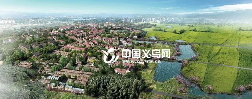 特色小镇、轻轨站、文化村……义乌这个镇有点“甜”!