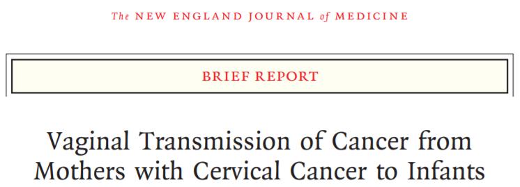 NEJM：宫颈癌细胞竟能经产道进入婴儿的肺！科学家首次发现宫颈癌母亲顺产导致儿子患肺癌的案例，母子肿瘤基因谱高度吻合丨临床大发现